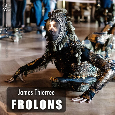 دانلود فرولونز ( جیمز تیری ) / ( Frolons ( James Thiérrée