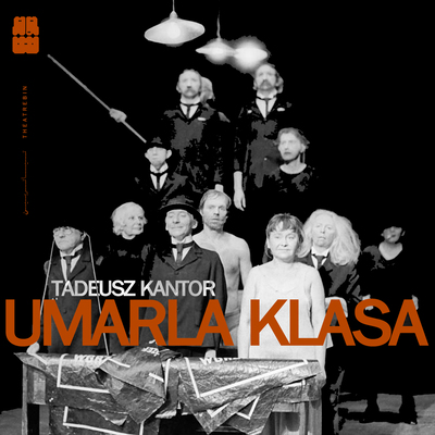 دانلود کلاس مردگان ( تادئوش کانتور ) / ( Umarla Klasa ( Tadeusz Kantor